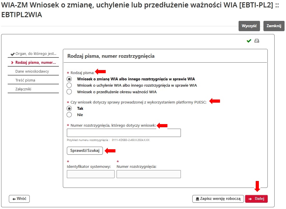 fragment ekranu systemu PUESC, z czerwonymi strzałkami wskazującymi na tekst: „Rodzaj pisma”, „Czy wniosek dotyczy sprawy prowadzonej z wykorzystaniem platformy PUESC”, „Numer rozstrzygnięcia, którego dotyczy wniosek:”, „Sprawdź/Szukaj” oraz „Dalej”.