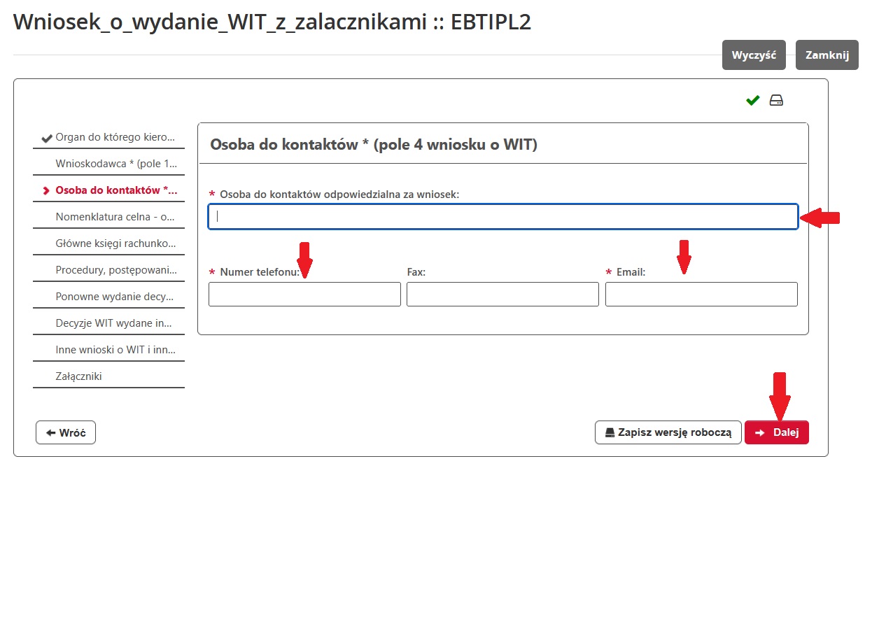 fragment ekranu systemu PUESC z czerwonymi strzałkami wskazującymi na tekst: „Osoba do kontaktu odpowiedzialna za wniosek”, „Numer telefonu” „Email” oraz „Dalej”.