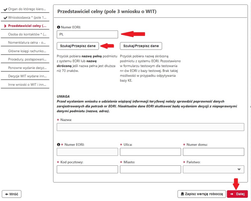 fragment ekranu systemu PUESC z czerwonymi strzałkami wskazującymi na tekst: „Numer EORI”, „Szukaj/Przepisz dane”, „Dalej”.