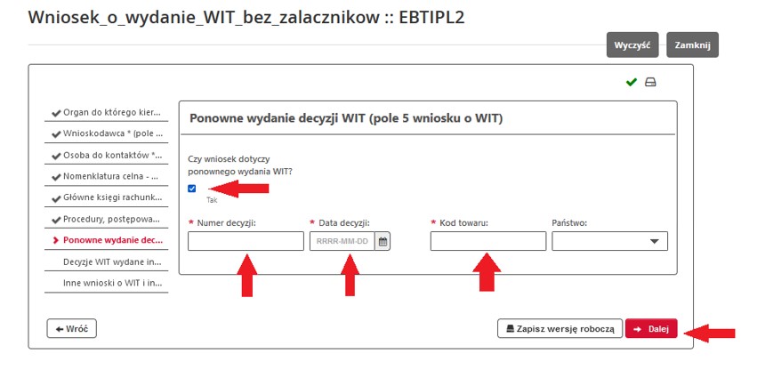 fragment ekranu systemu PUESC z czerwonymi strzałkami wskazującymi na pole potwierdzające zadane pytanie „Czy wniosek dotyczy ponownego wydania WIT?” oraz „Numer decyzji”, „Data decyzji”, „Kod towaru” i „Dalej”.