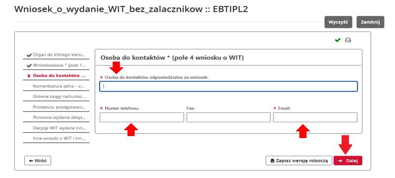 fragment ekranu systemu PUESC z czerwonymi strzałkami wskazującymi na tekst: „Osoba do kontaktu odpowiedzialna za wniosek”, „Numer telefonu” „Email” oraz „Dalej”.